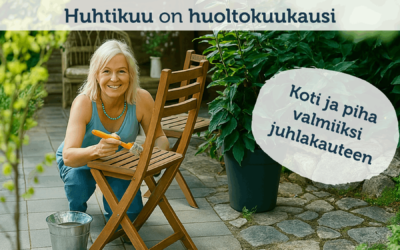 Huhtikuu on huoltokuukausi – Koti ja piha valmiiksi juhlakauteen